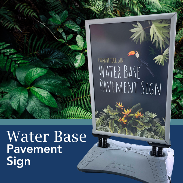 Trade Show Water Base Pavement Sign on jungle background